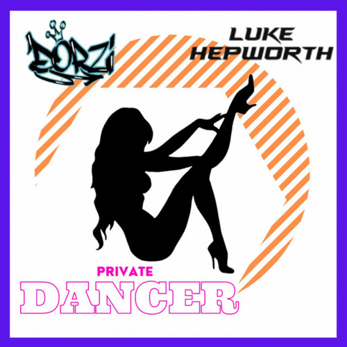 Dorzi & Luke Hepworth - Private Dancer