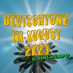 DEUTSCHTÖNE Im AUGUST 2k23
