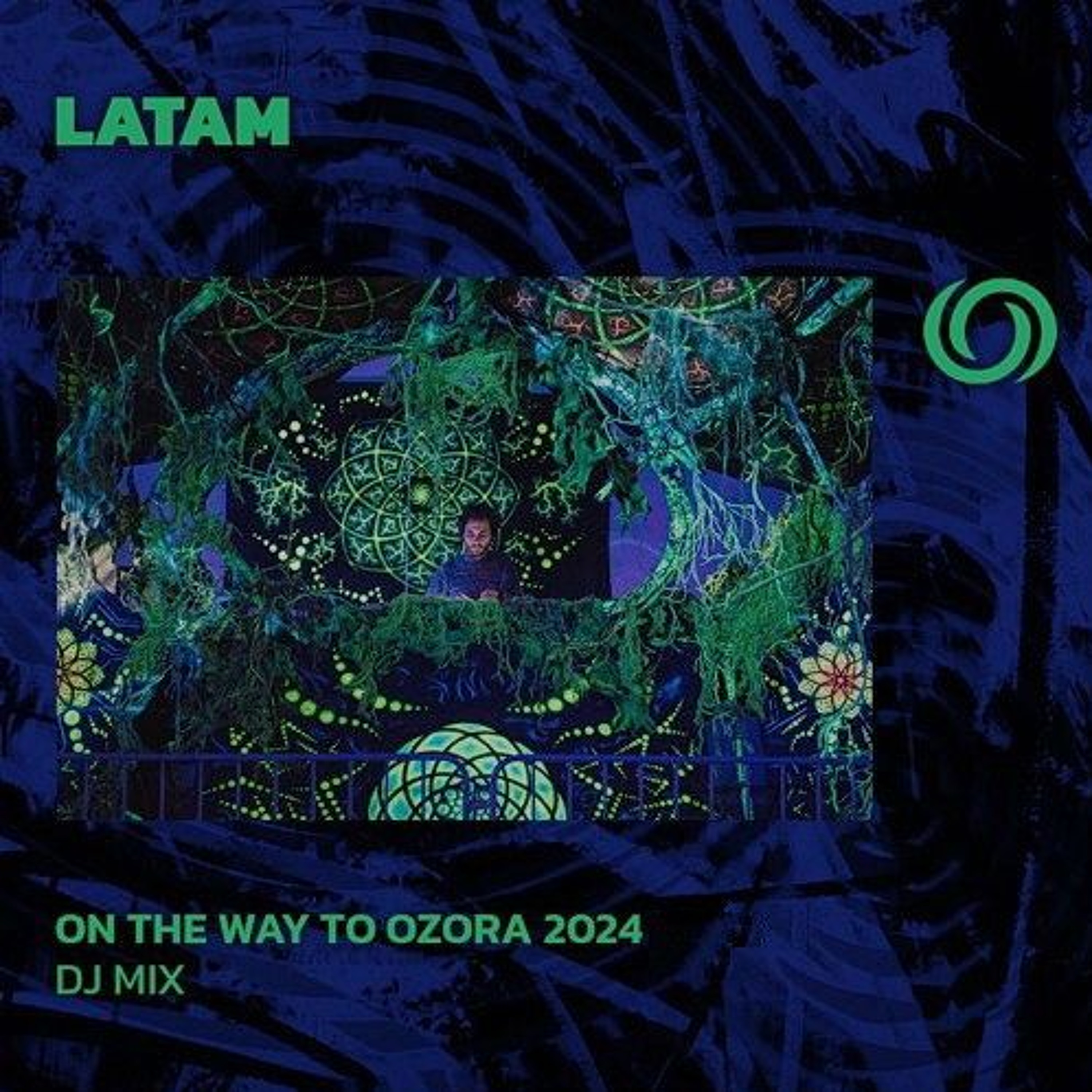Latam – On the way to Ozora 2024 (Promo Mix) | 137-142 BPM episode artwork