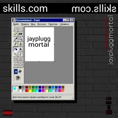 Skills w/ mortal (prod wesora, mikejam!)