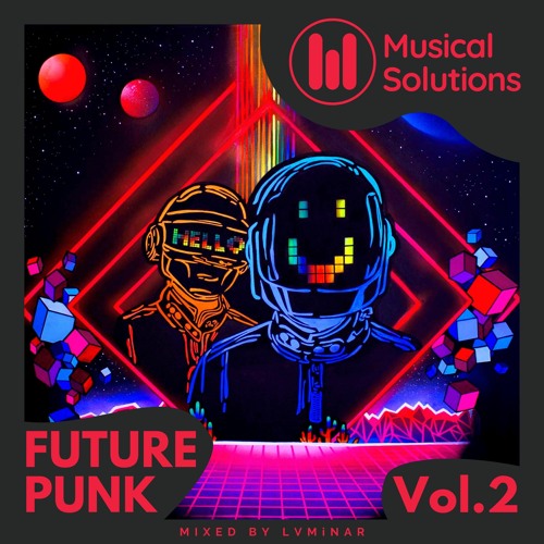 LVMiNΛR - Future Punk Vol. 2 (Cyberpunk, Electro, Dubstep, DnB, Psytrance)