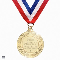 All About Winnin' (prod. kylejunior x esko)