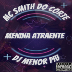 Menina Atraente (feat. prod.mldx)