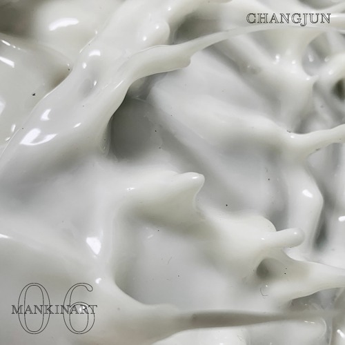 Mankinart Radio 06 - Chang Jun