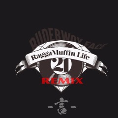 raggamuffin life remix -言-