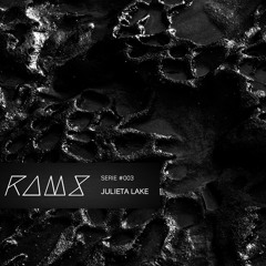 RAMS |SERIE #003| Julieta Lake