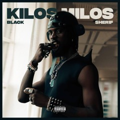 Milos By The Kilos (Milos Kilos By Black Sherif)
