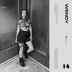 Wendy | Nigma podcasts #014