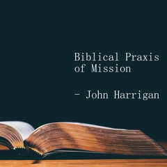 3a - Evangelism in Light of the Coming Kingdom