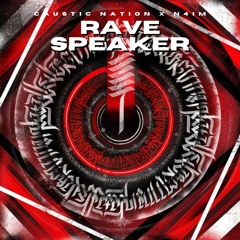 Caustic Nation X N4im - Rave Speaker (Extended Mix)