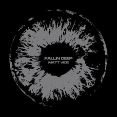 Fallin Deep (original mix)