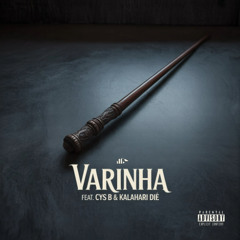 VARINHA (c/ Cys B & Kalahari Dié)