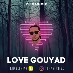 DJ MAXIMIX KOMPA LOVE GOUYAD
