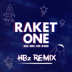 Ich bin ein Kind (HBz Remix)