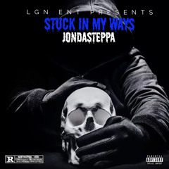 Stuck In My Ways (Prod. By Slike)