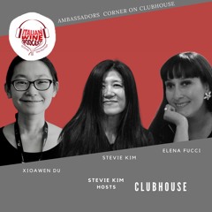 Ep. 627 Xiaowen Du Interviews Elena Fucci | Clubhouse Ambassadors Corner