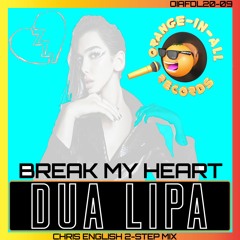 Dua Lipa - Break My He@rt (Chris English UK Garage Remix)