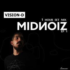 VISION-D - MIDNOIZ