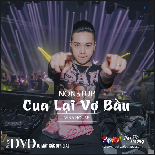 Nonstop 2021 Hay (ĐỘC) - Cua Lại Vợ Bầu - DJ Liêm Trịnh ft DJ Mất Xác
