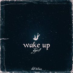 wake up (feat. Valious) [prod. Valious]