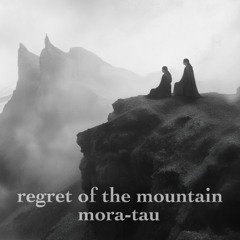regret at the mountain