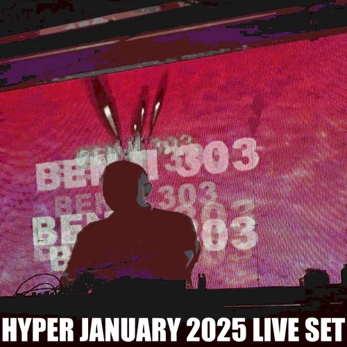 Benji303 - Hyper January 2025 Live Set