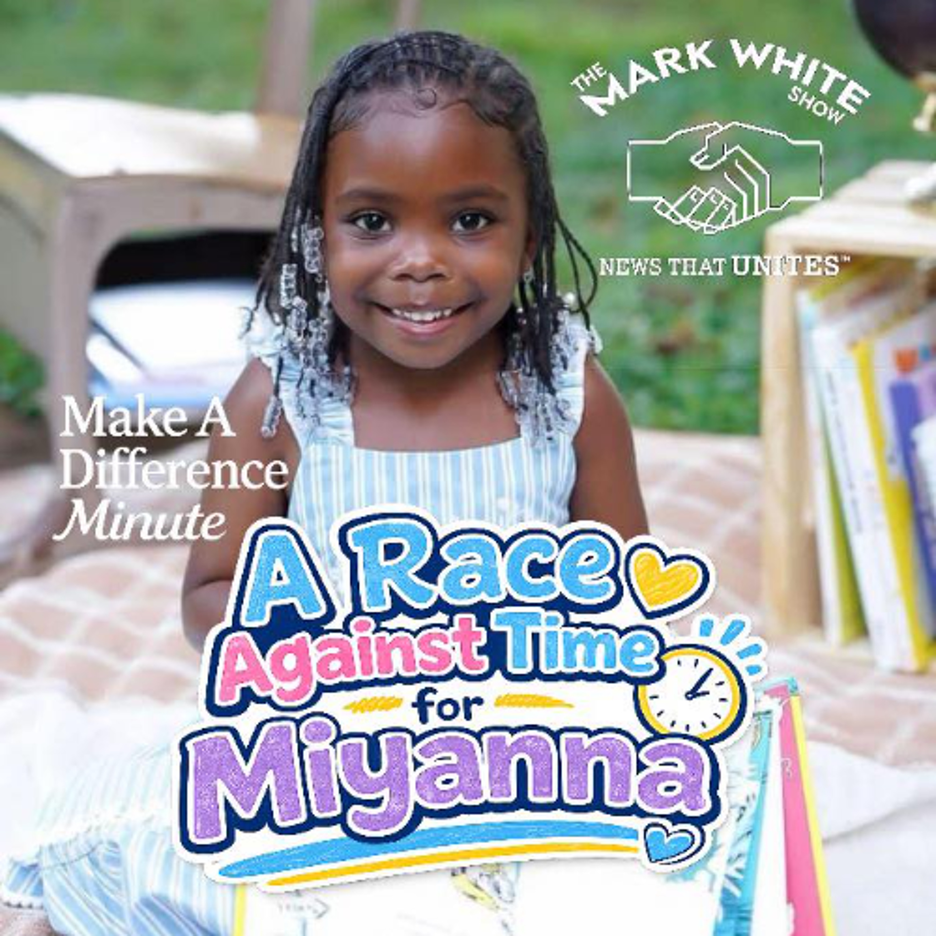 Make A Difference Minute: A Race Against Time for Miyanna episode artwork