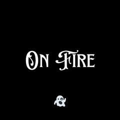On Fire