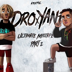 Dro X Yani Ultimate Mixtape (Part 2)