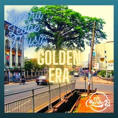 SIERRA LEONE MUSIC | GOLDEN ERA EARLY 2000s