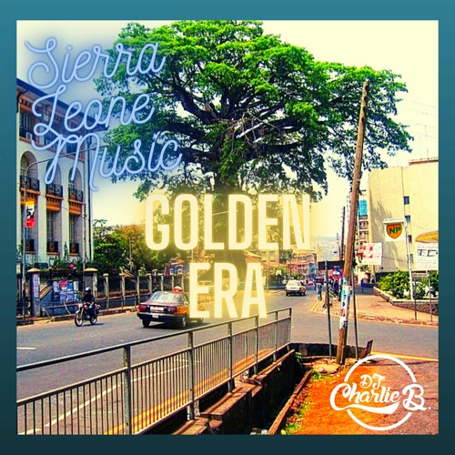 SIERRA LEONE MUSIC - GOLDEN ERA EARLY 2000s