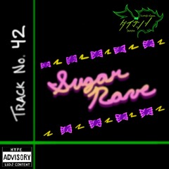 Sugar Rave