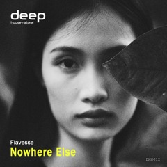 Flavesse - Nowhere Else (Original Mix)