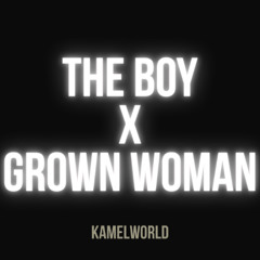 The Boy x Grown Woman