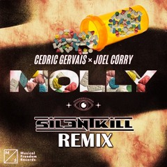 Cedric Gervais, Joel Corry - MOLLY (SIL3NTKILL Remix)