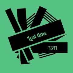 Dj F3F1 - Lost Time