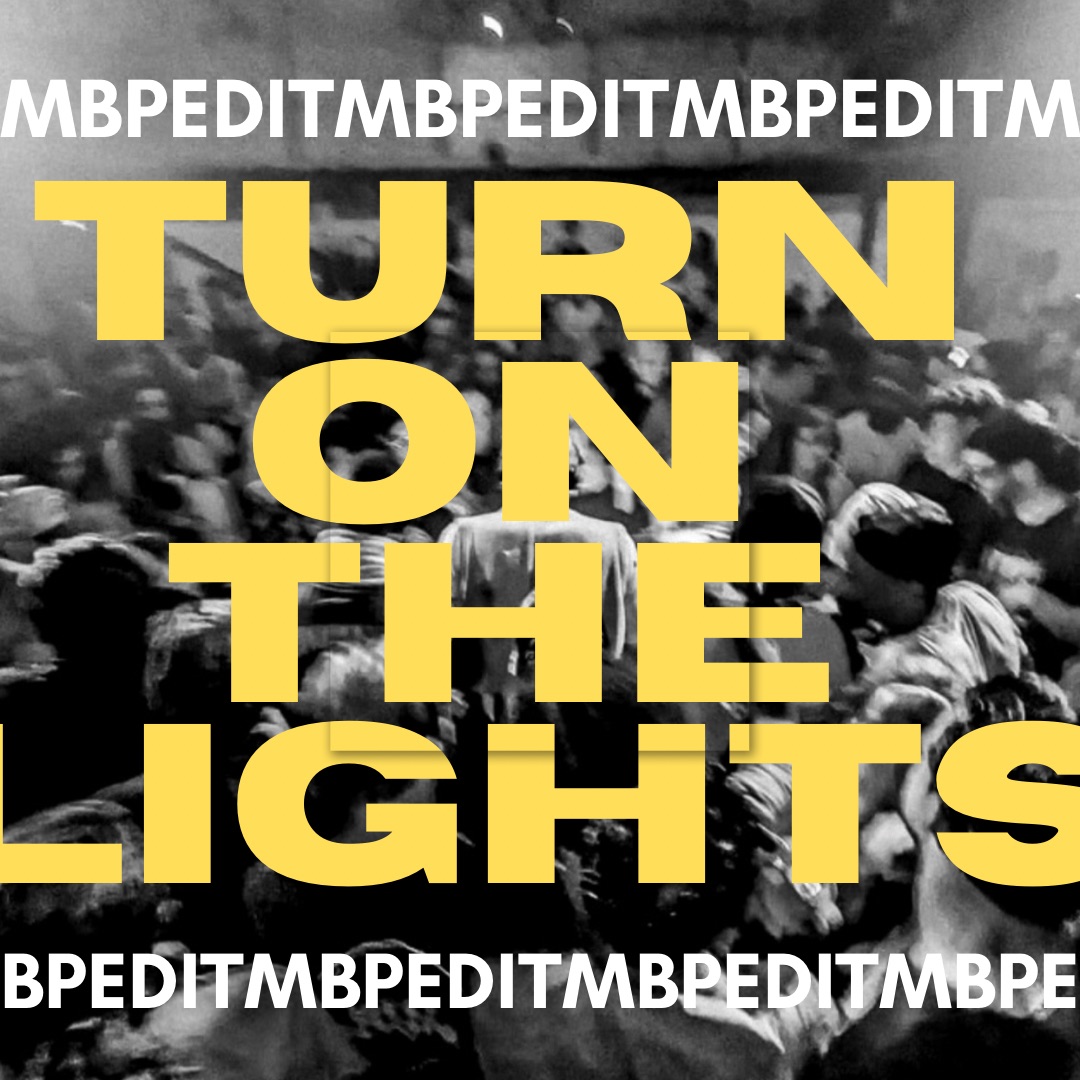 Download FRED AGAIN - TURN ON THE LIGHTS (MBP EDIT) I FREE DOWNLOAD