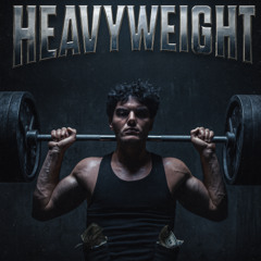 heavyweight (prod. rayoffkey)