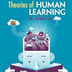 Edition# (Book( Theories of Human Learning: Mrs Gribbin's Cat BY: Guy R. Lefrançois (Author)