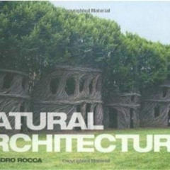 download EPUB 📜 Natural Architecture by  Alessandro Rocca [EPUB KINDLE PDF EBOOK]