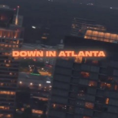 Down In Atlanta(Remix)