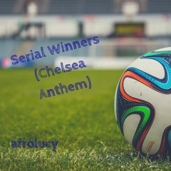 Serial Winners (Chelsea FC Song)