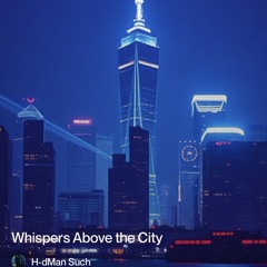 whispers-above-the-city