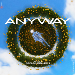 Carlos Colleen, Gabzy - Anyway (Extended Mix )