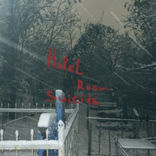 HOTEL ROOM SUICIDE (prod. by 8MVLES)