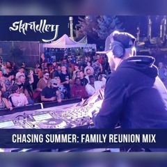 Chasing Summer: Family Reunion Mix