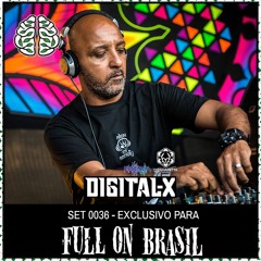 DIGITAL-X | SET 036 EXCLUSIVO FULL ON BRASIL
