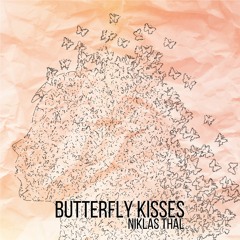 Niklas Thal - Butterfly Kisses