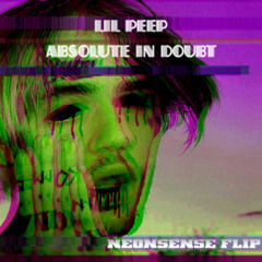 LIL PEEP - ABSOLUTE IN DOUBT (NEONSENSE FLIP)