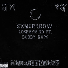 Losemymind (feat. Bobby Raps)